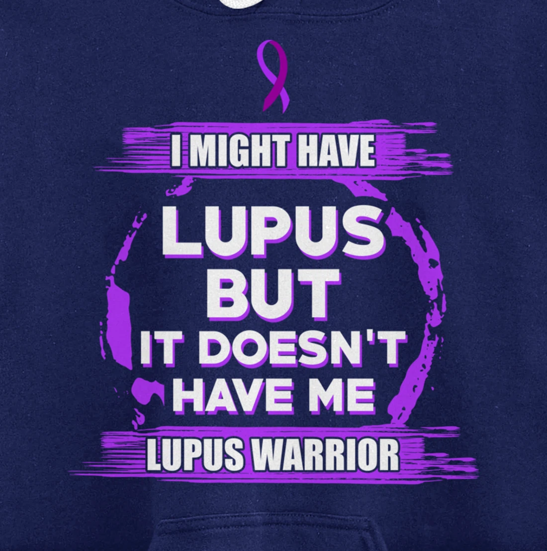 Lupus Have Survivor Warrior Pullover Hoodie