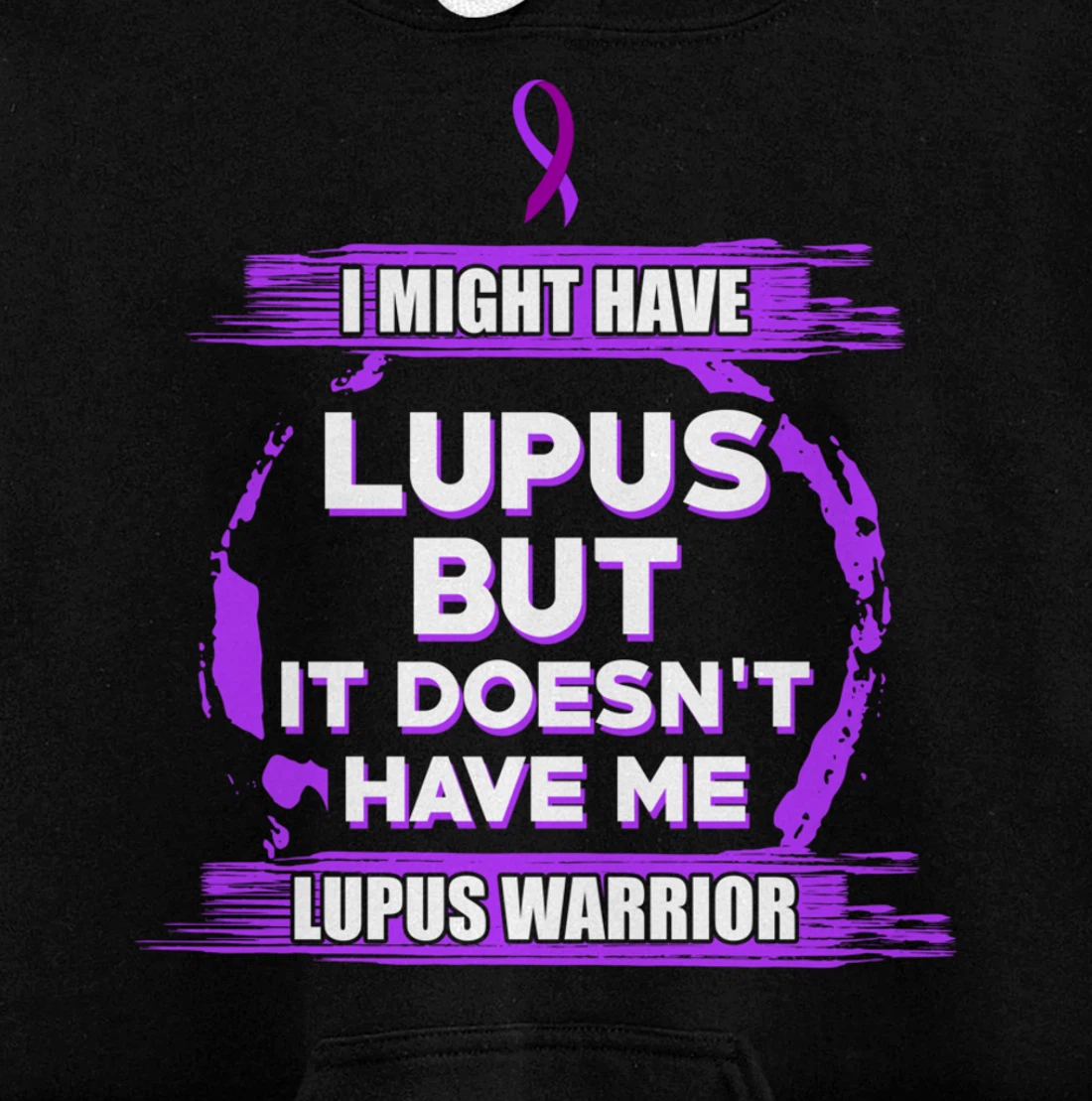 Lupus Have Survivor Warrior Pullover Hoodie