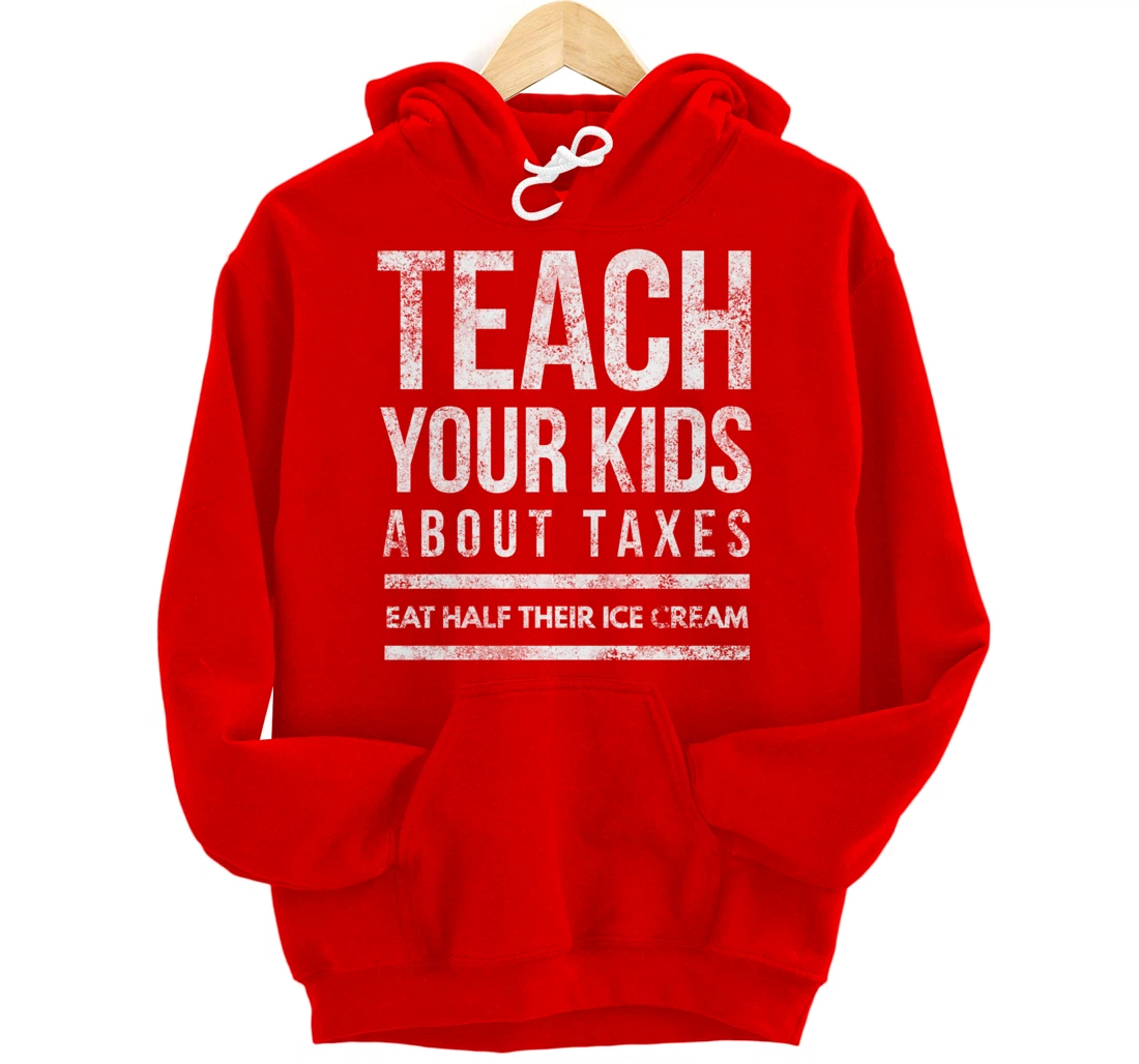 Funny Taxes Taxation is Theft Libertarian Conservative Pullover Hoodie