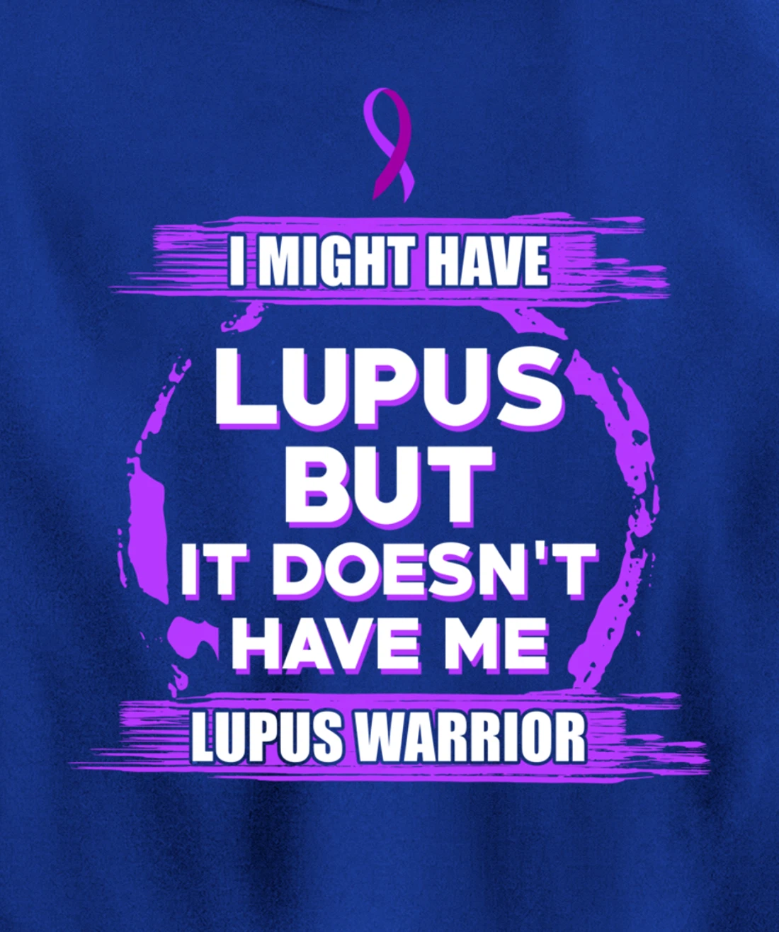 Lupus Have Survivor Warrior Pullover Hoodie