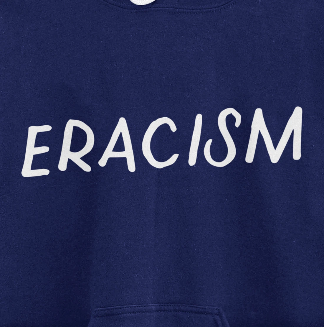 Eracism Remove Belief One Race Superior End Erase Racism Pullover Hoodie