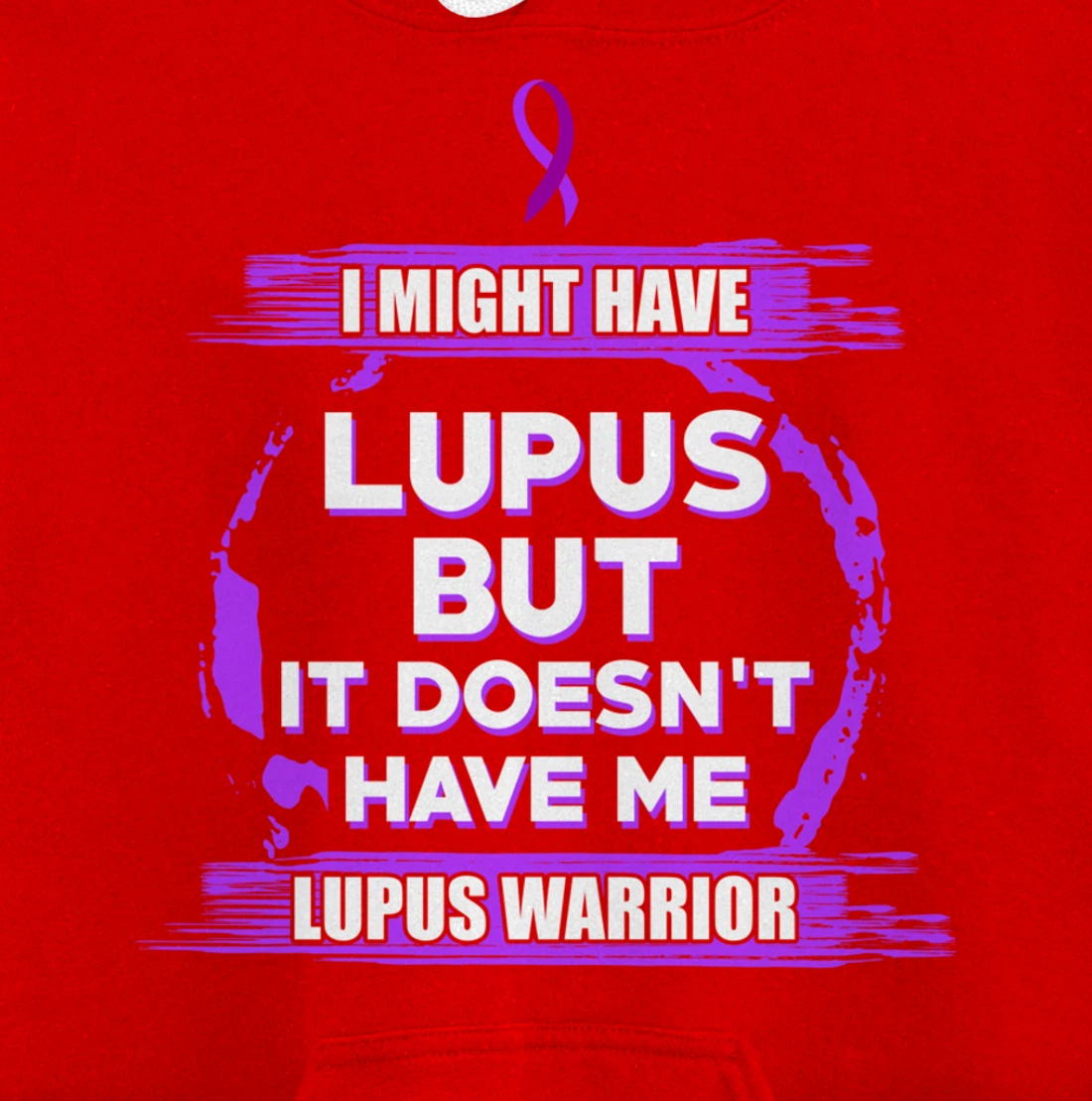 Lupus Have Survivor Warrior Pullover Hoodie
