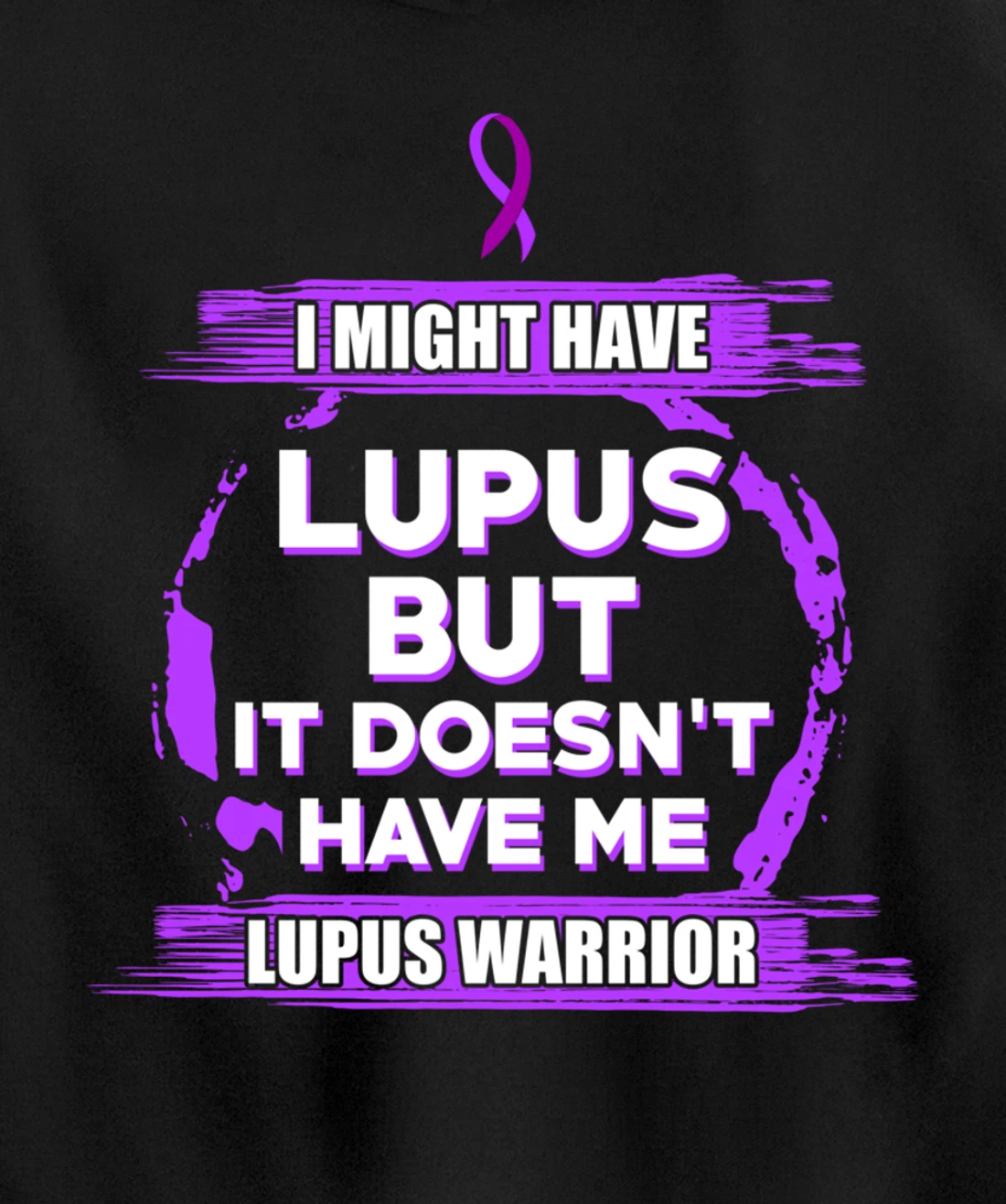 Lupus Have Survivor Warrior Pullover Hoodie