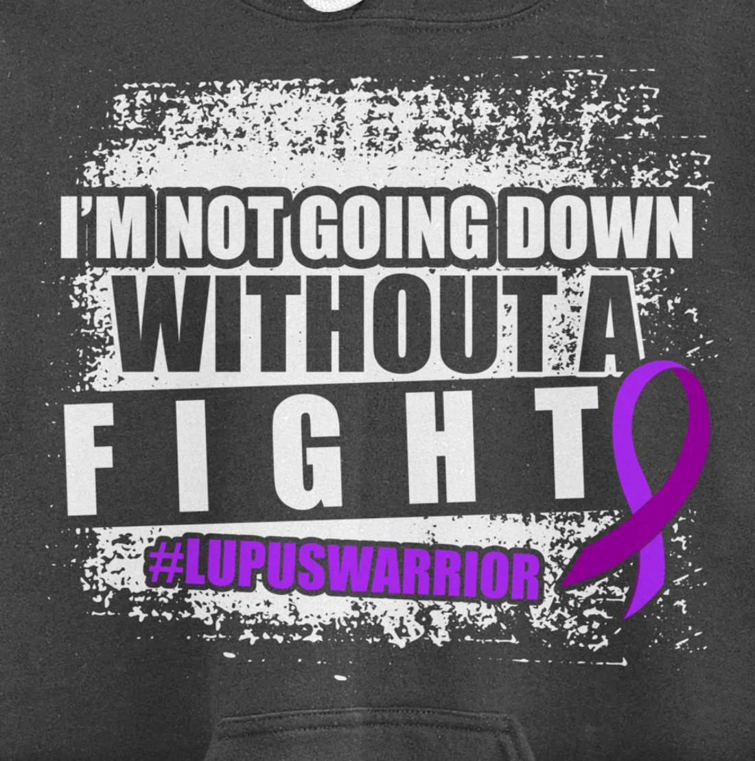 Lupus Down Survivor Warrior Pullover Hoodie