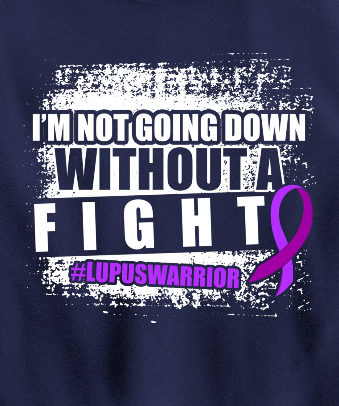 Lupus Down Survivor Warrior Pullover Hoodie