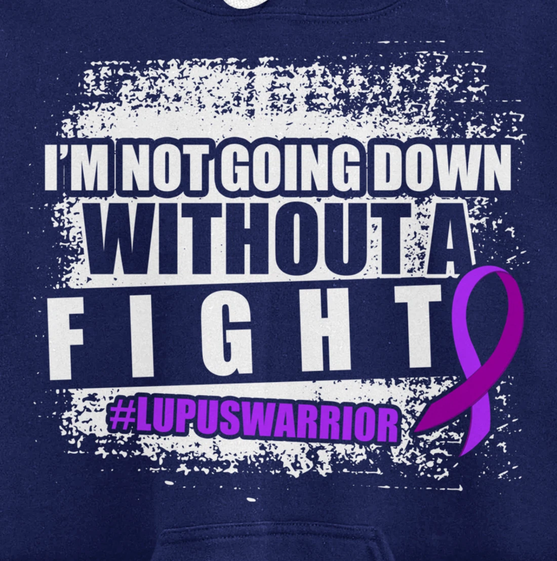 Lupus Down Survivor Warrior Pullover Hoodie