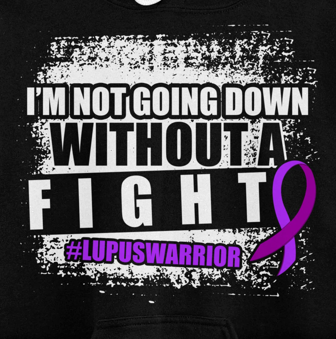 Lupus Down Survivor Warrior Pullover Hoodie