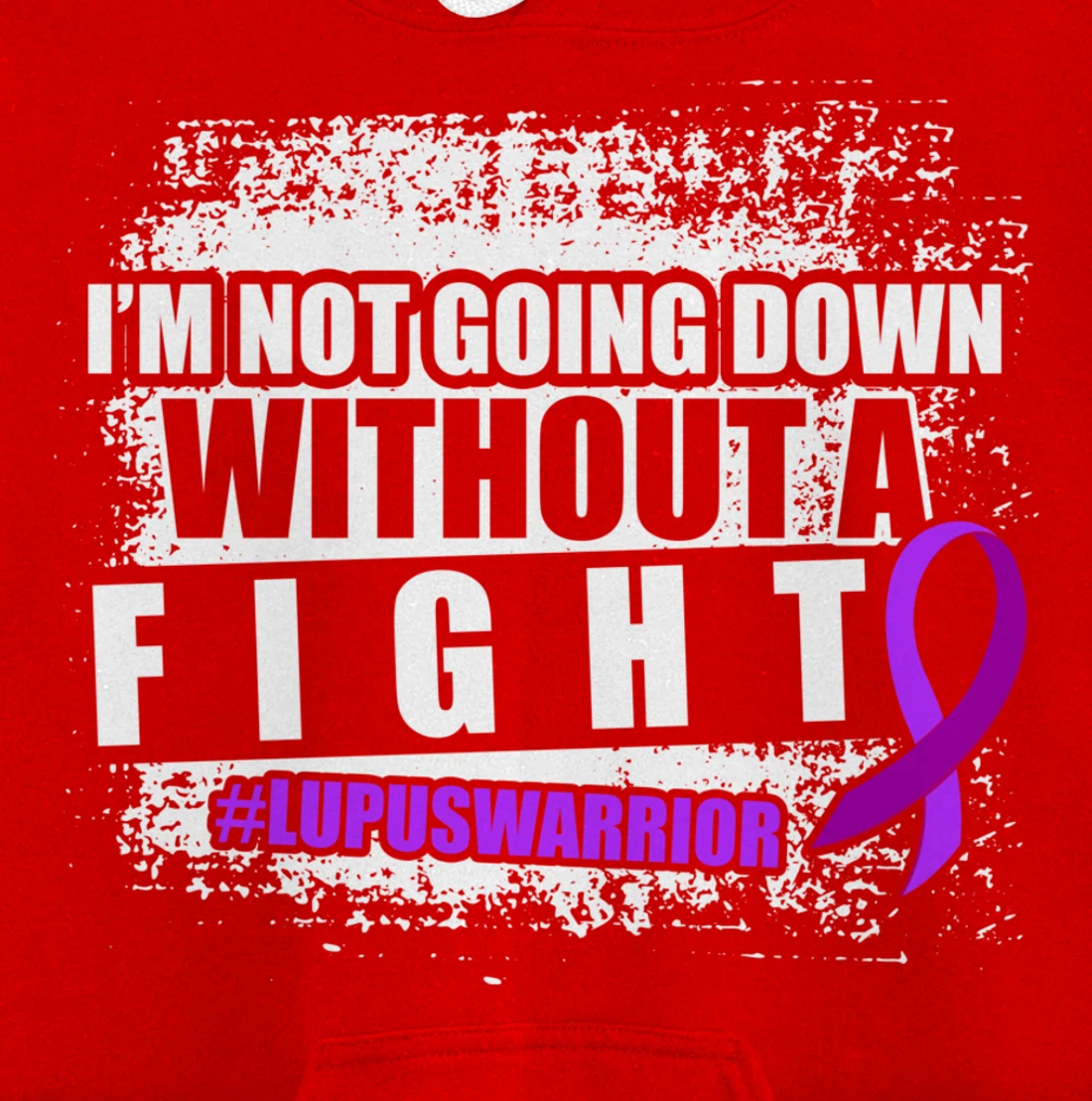 Lupus Down Survivor Warrior Pullover Hoodie