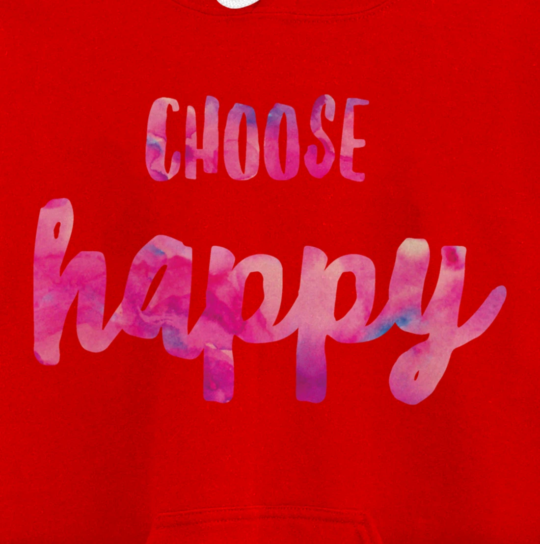 Choose Happiness Positive Vibes Happiness. Gratitude Fun Pullover Hoodie
