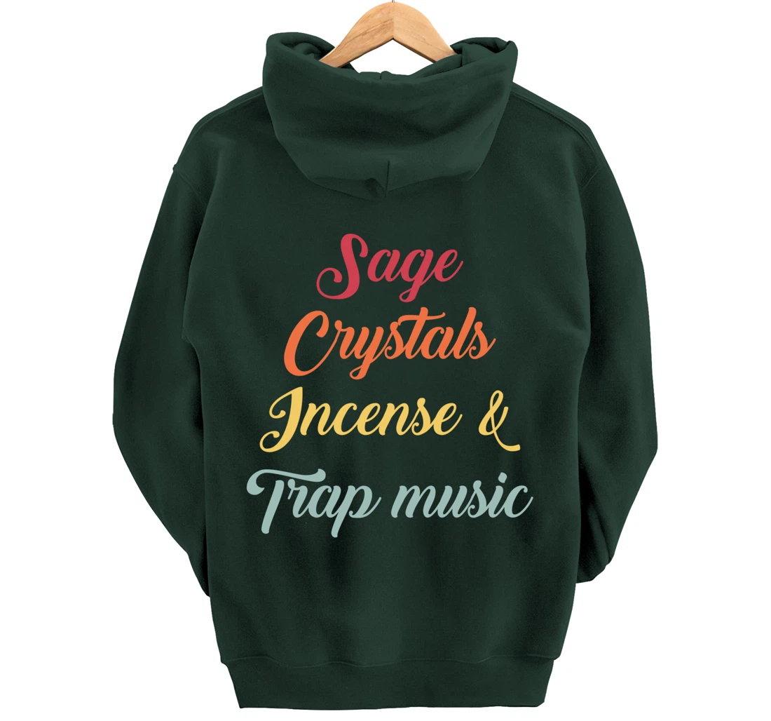 Sage Crystals Incense & Trap Music Lover Girls Women Gift Pullover Hoodie