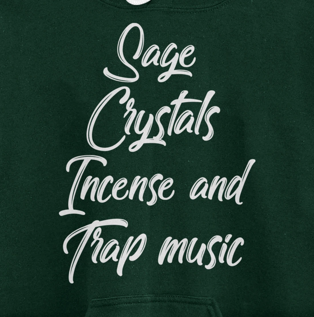 Sage Crystals Incense & Trap Music Lover Girls Women Gift Pullover Hoodie