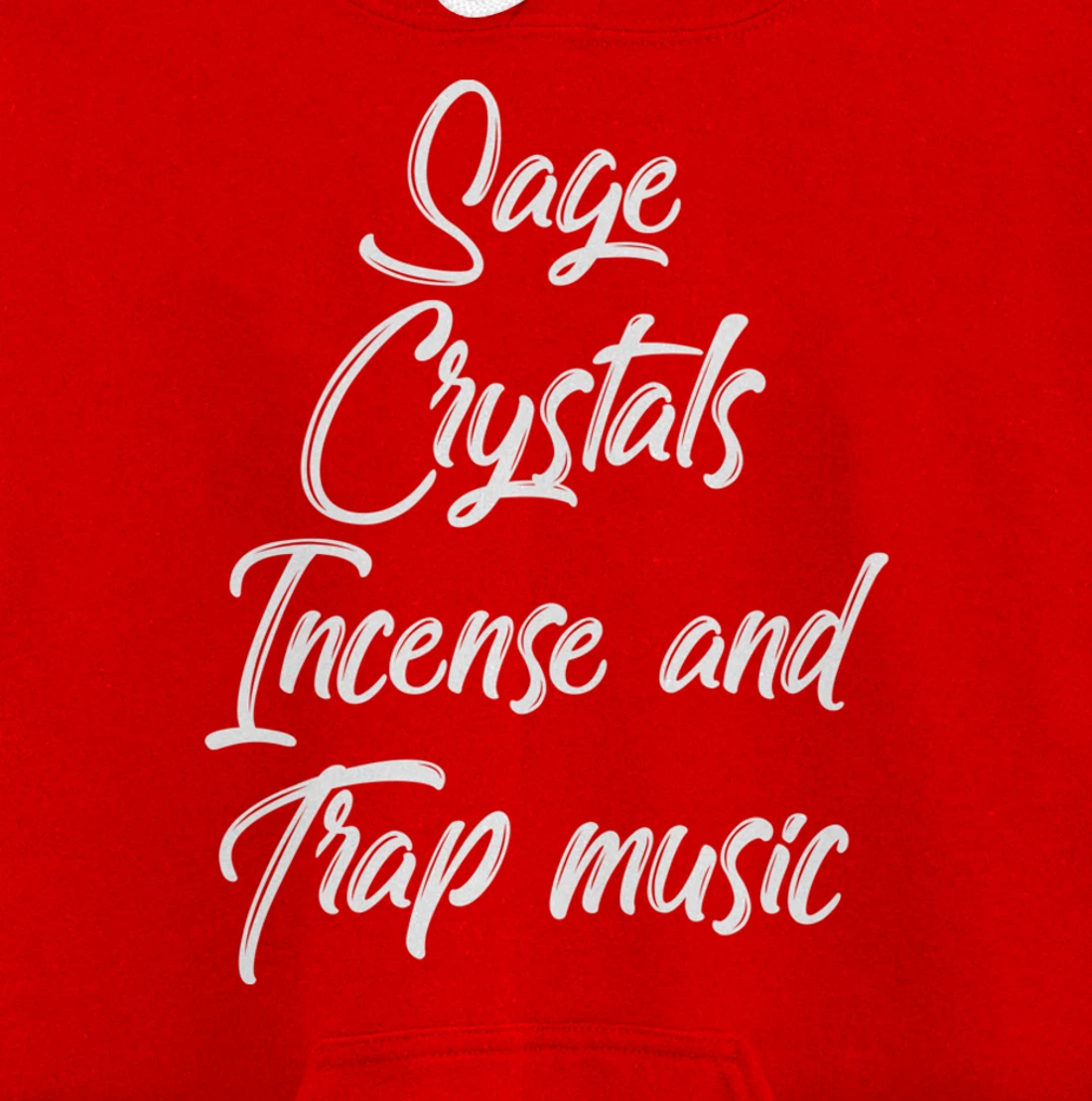 Sage Crystals Incense & Trap Music Lover Girls Women Gift Pullover Hoodie