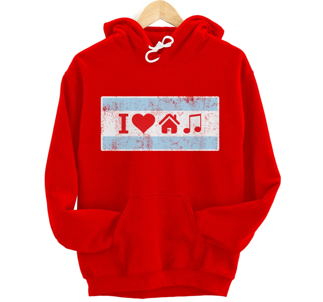 I Love Chicago House Music - Flag DJ Gift Pullover Hoodie