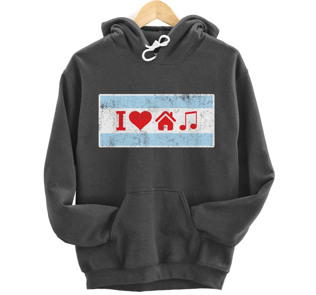 I Love Chicago House Music - Flag DJ Gift Pullover Hoodie