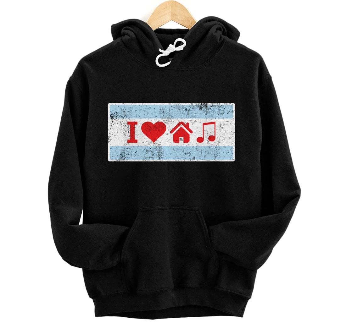 I Love Chicago House Music - Flag DJ Gift Pullover Hoodie