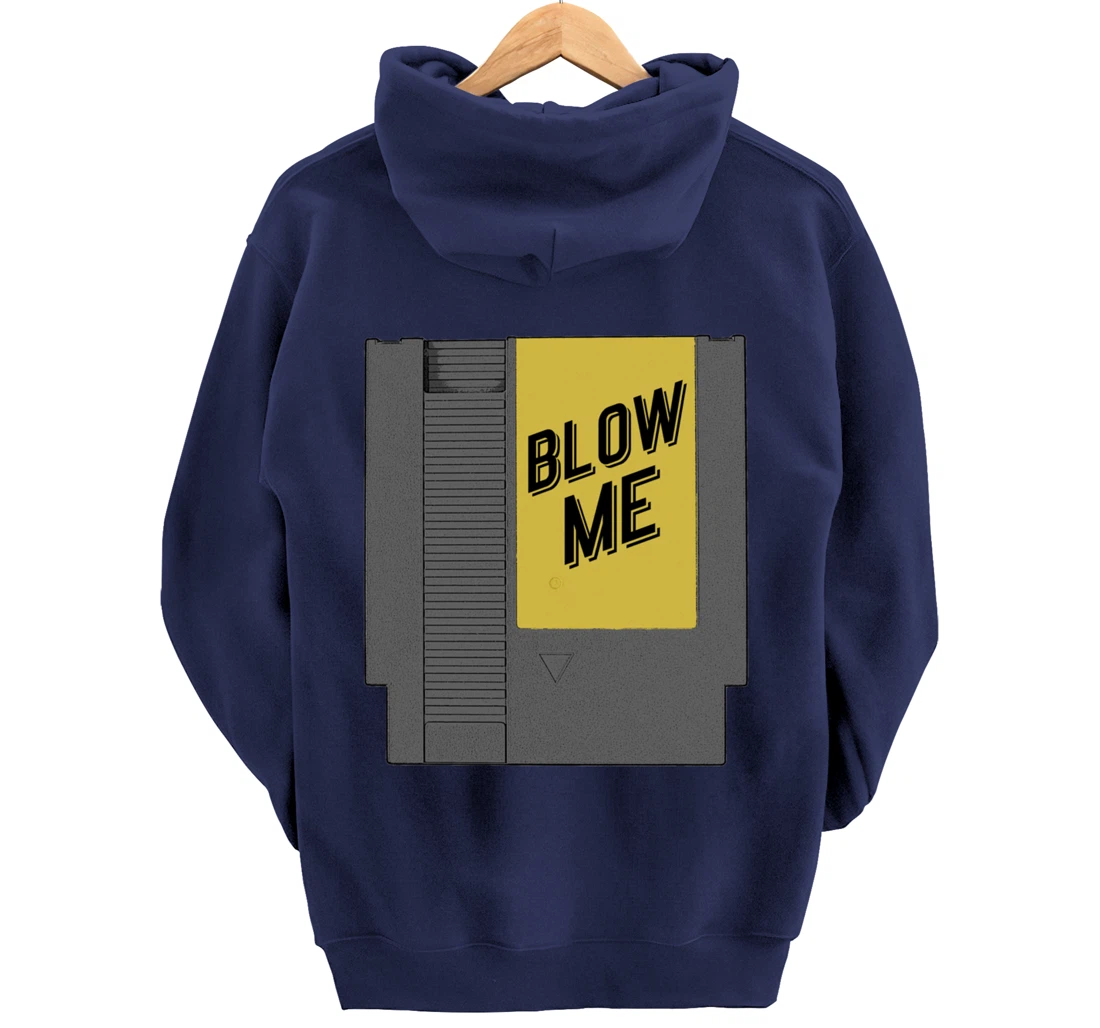 Blow Me Video Game Cartridge Pullover Hoodie