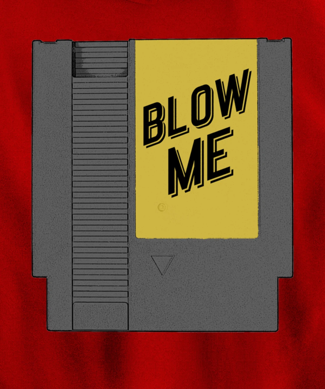 Blow Me Video Game Cartridge Pullover Hoodie