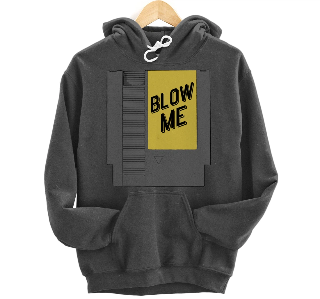 Blow Me Video Game Cartridge Pullover Hoodie