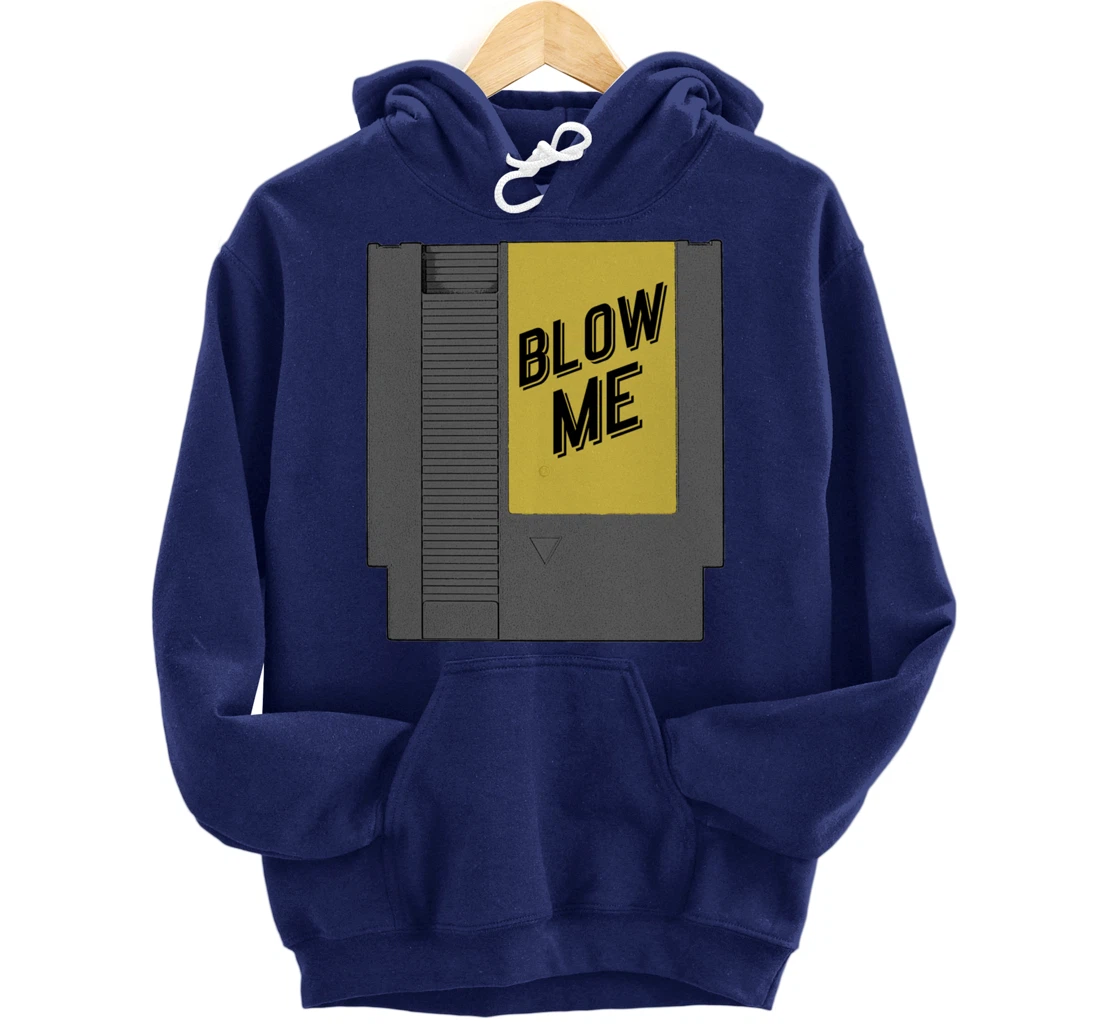 Blow Me Video Game Cartridge Pullover Hoodie