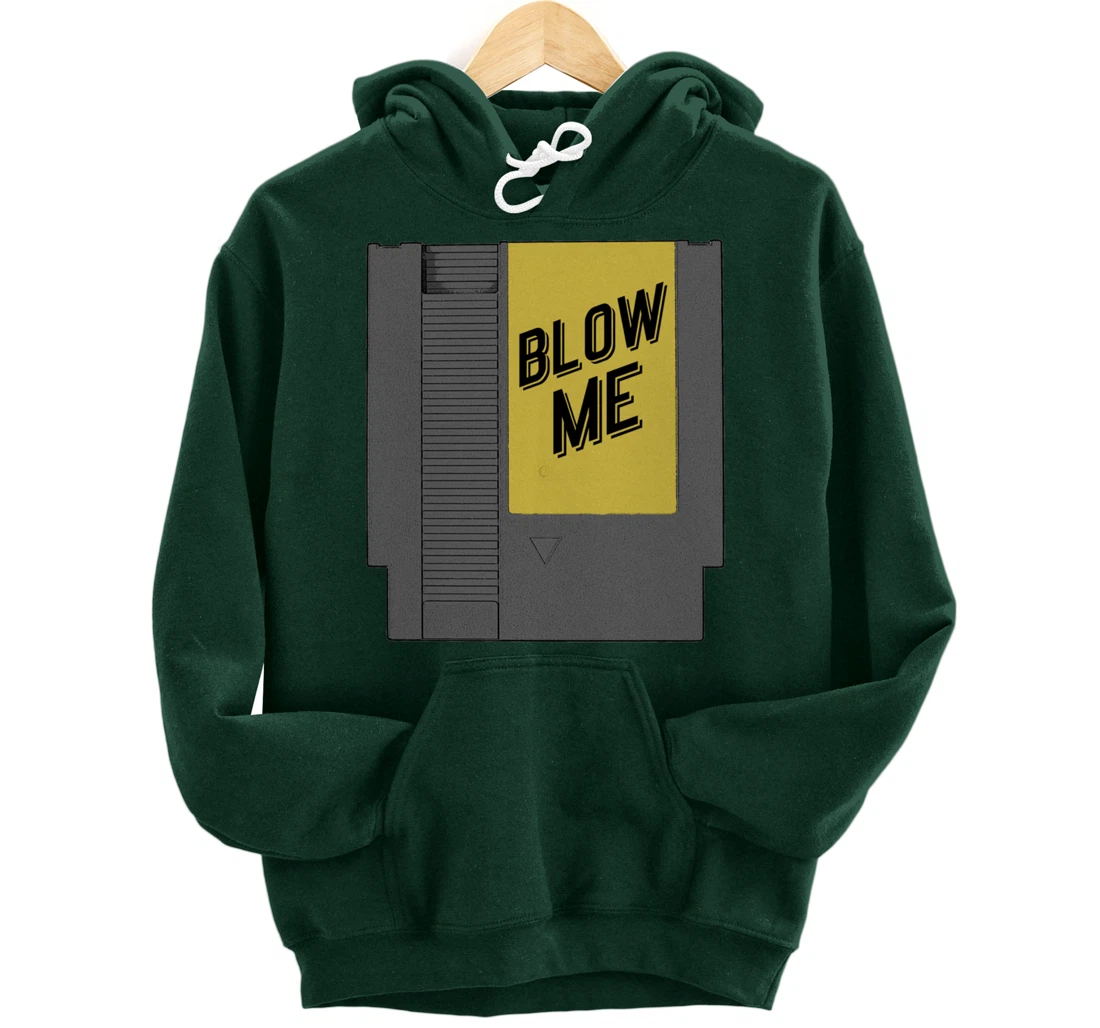 Blow Me Video Game Cartridge Pullover Hoodie