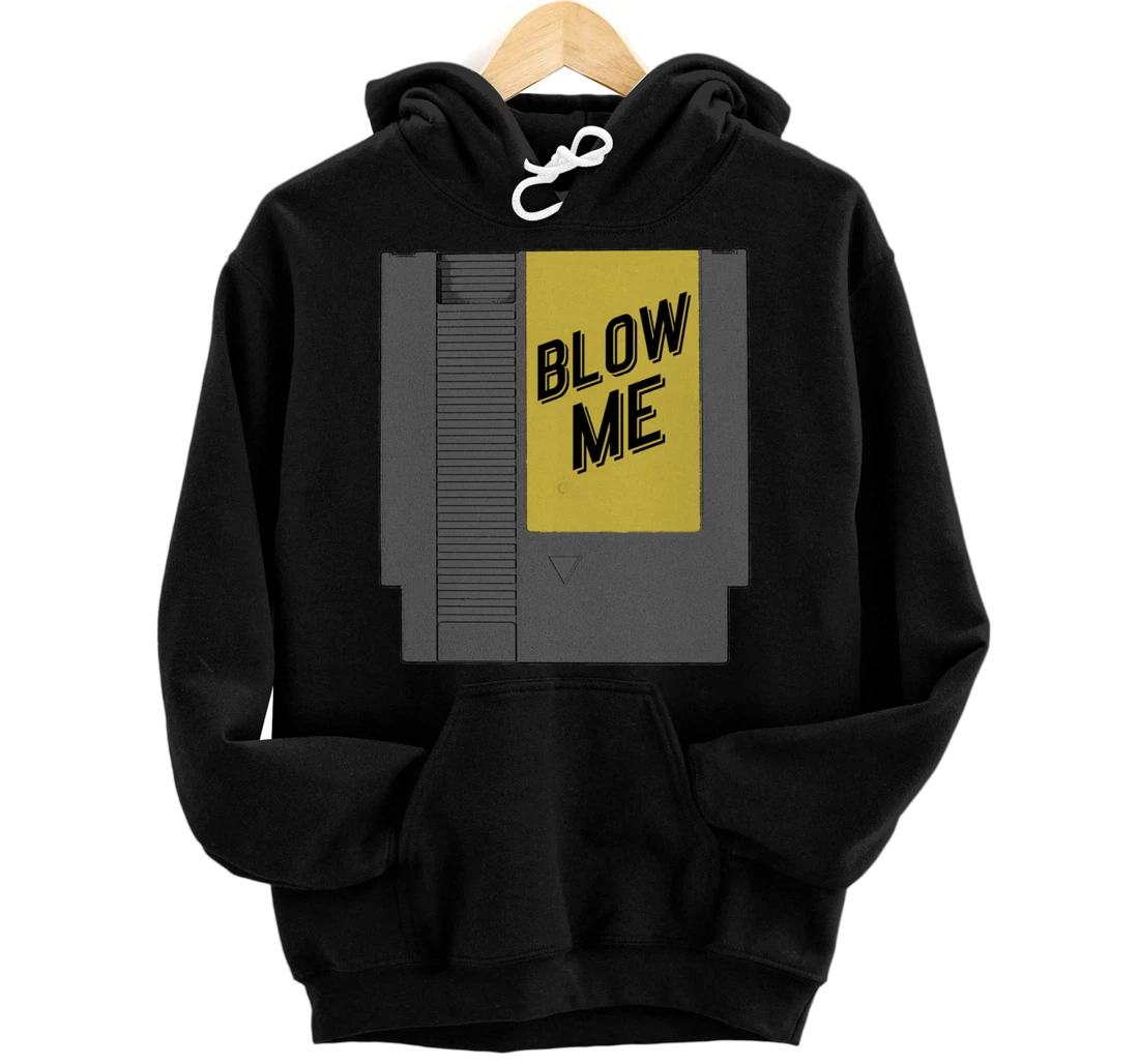 Blow Me Video Game Cartridge Pullover Hoodie