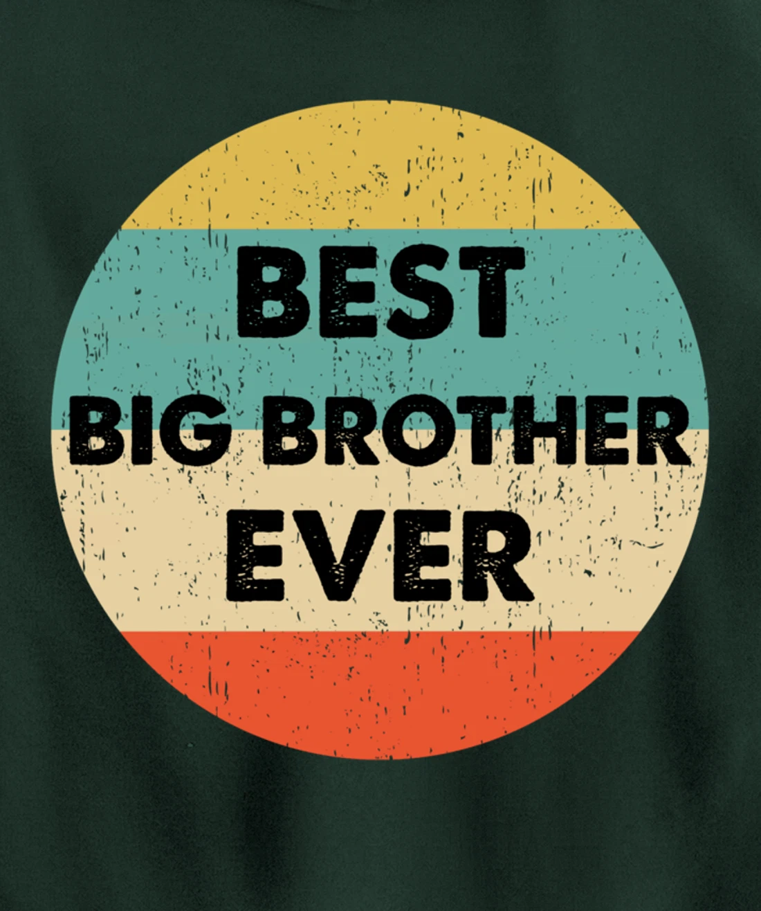 Best Big Brother Ever Pullover Hoodie