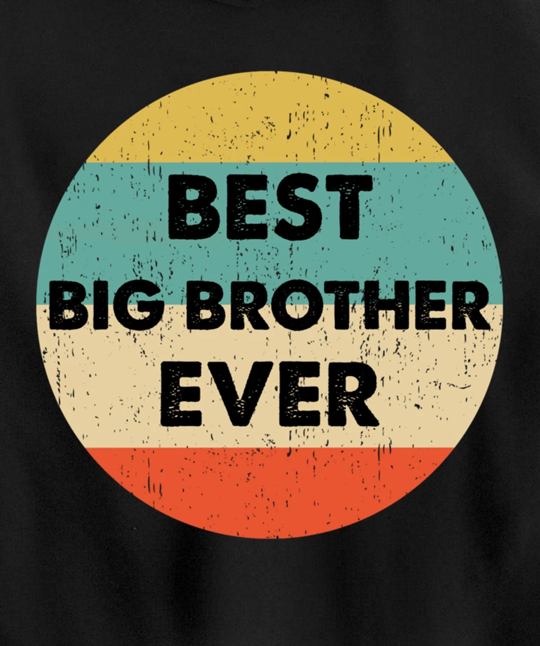 Best Big Brother Ever Pullover Hoodie