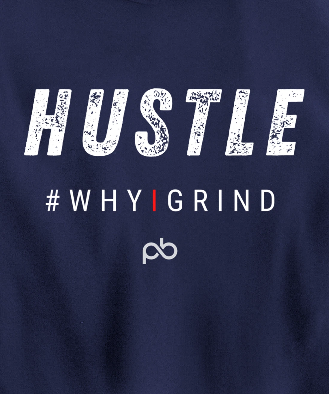Why I Grind - Hustle - Inspirational Motivational Gifts Pullover Hoodie
