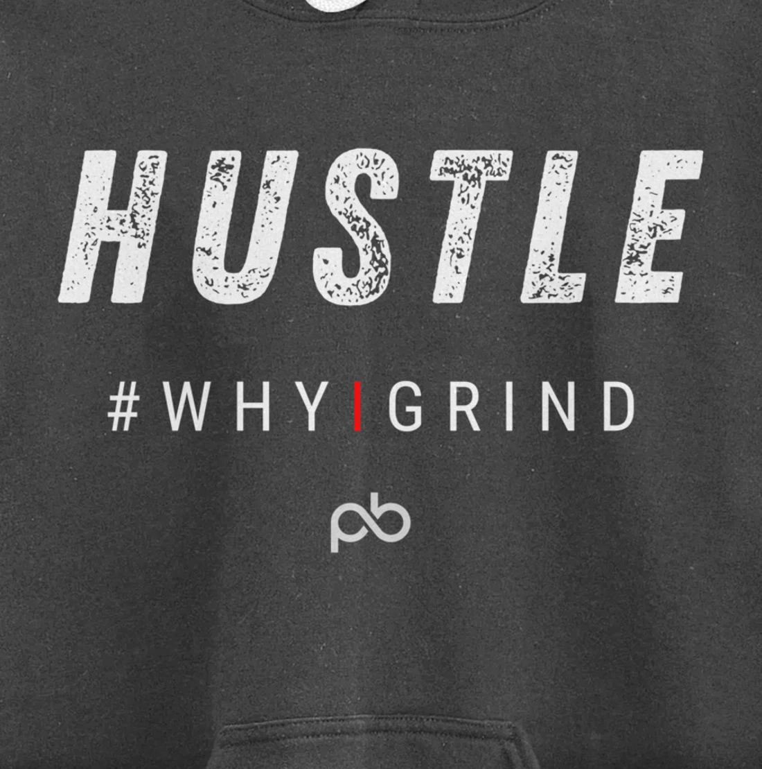Why I Grind - Hustle - Inspirational Motivational Gifts Pullover Hoodie