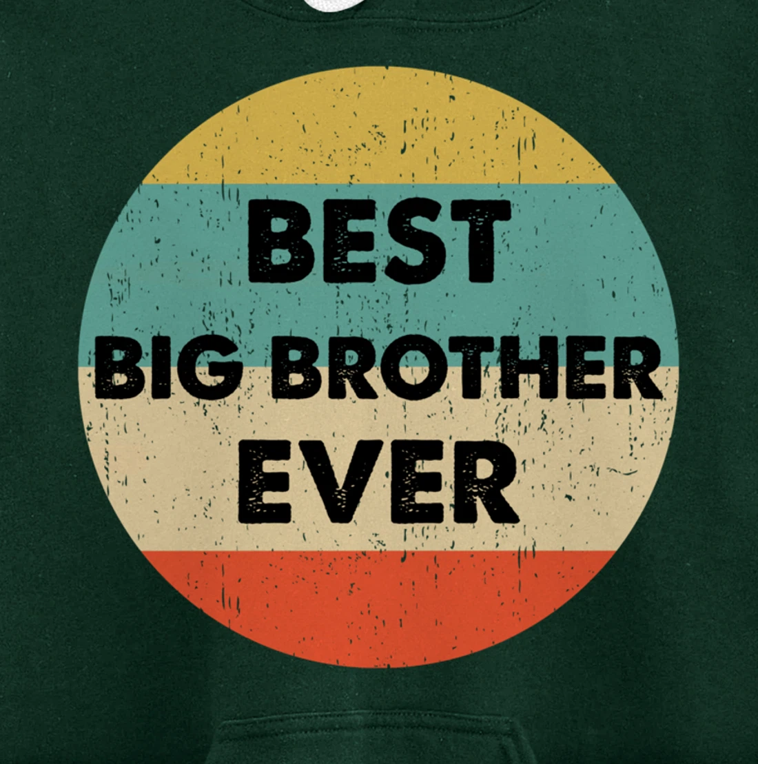 Best Big Brother Ever Pullover Hoodie