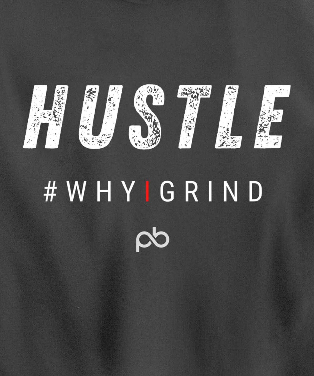 Why I Grind - Hustle - Inspirational Motivational Gifts Pullover Hoodie
