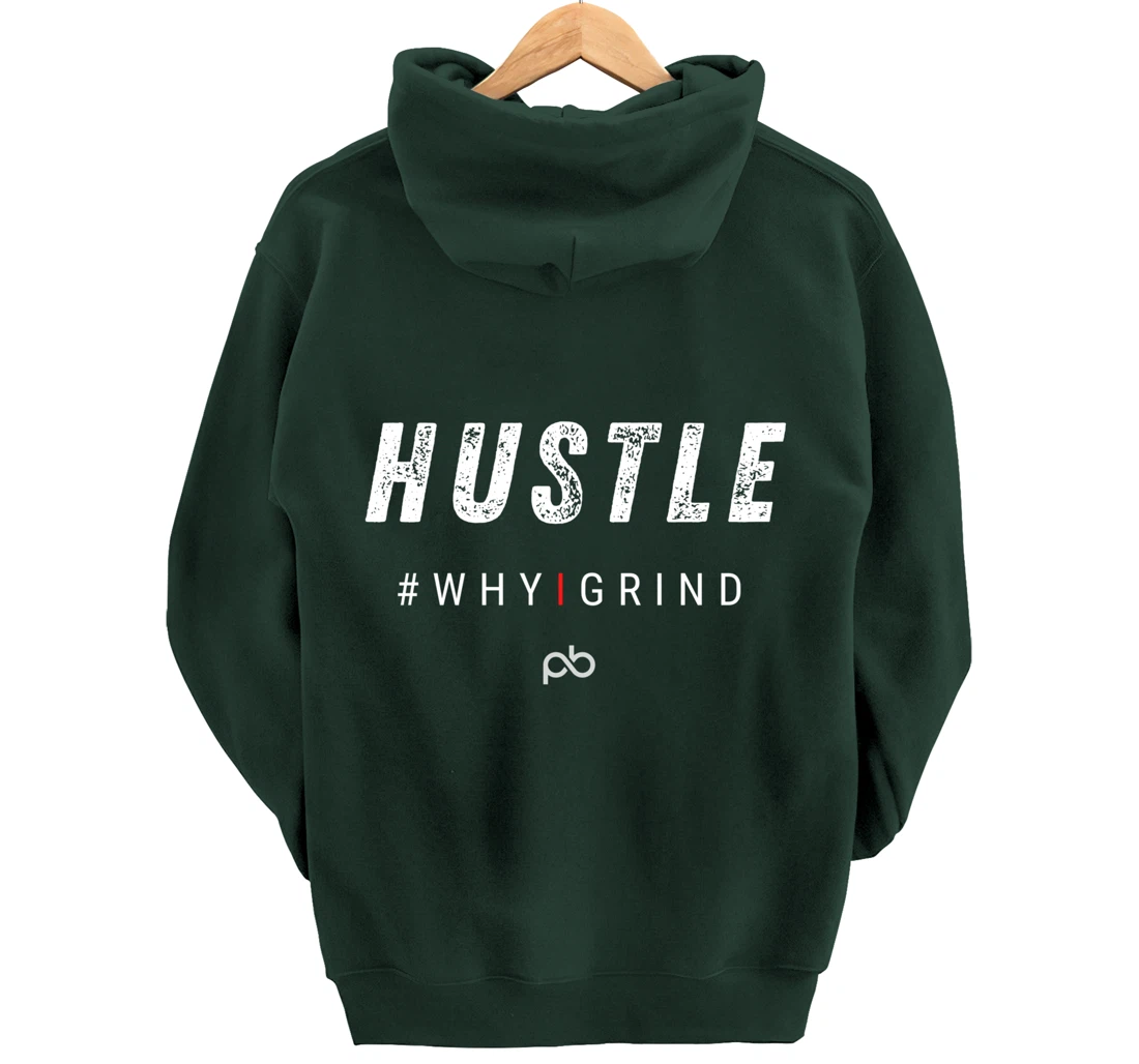 Why I Grind - Hustle - Inspirational Motivational Gifts Pullover Hoodie