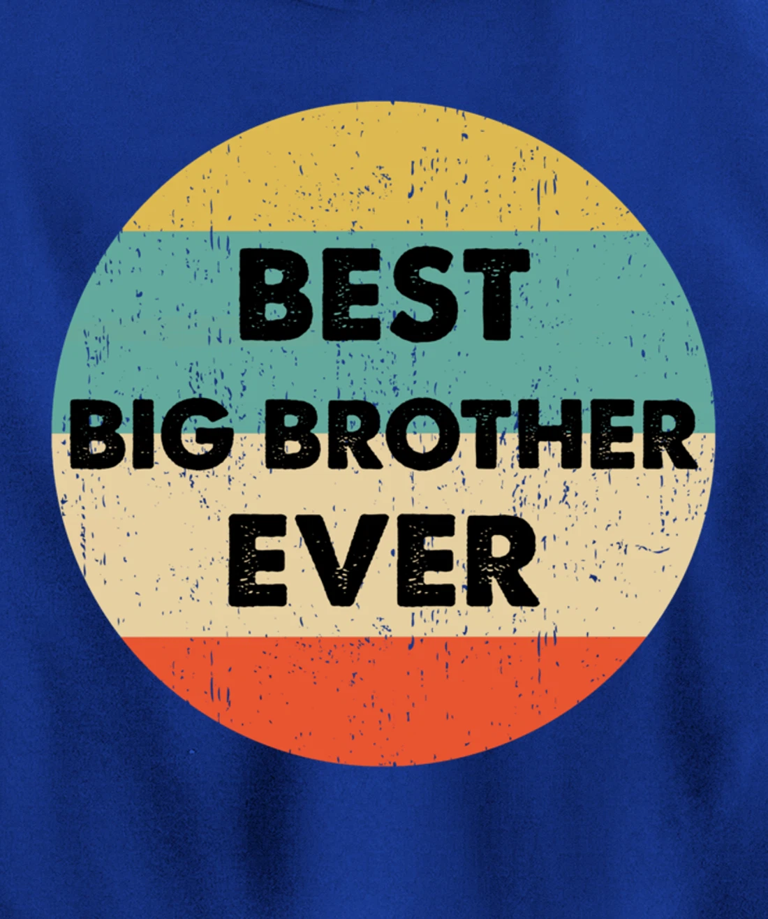 Best Big Brother Ever Pullover Hoodie