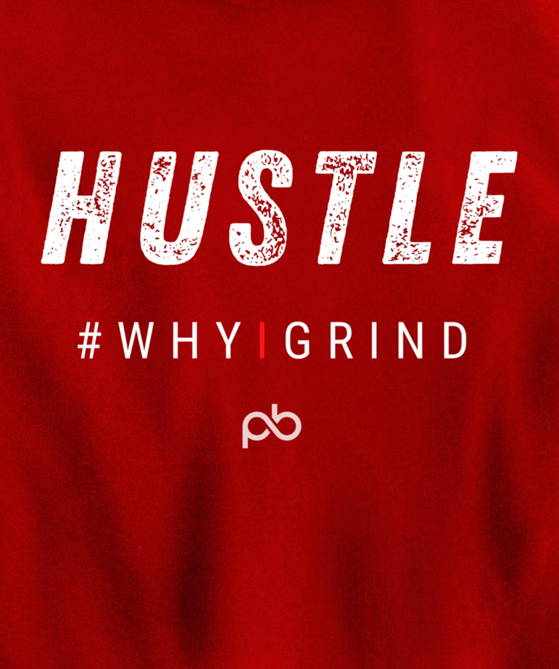 Why I Grind - Hustle - Inspirational Motivational Gifts Pullover Hoodie