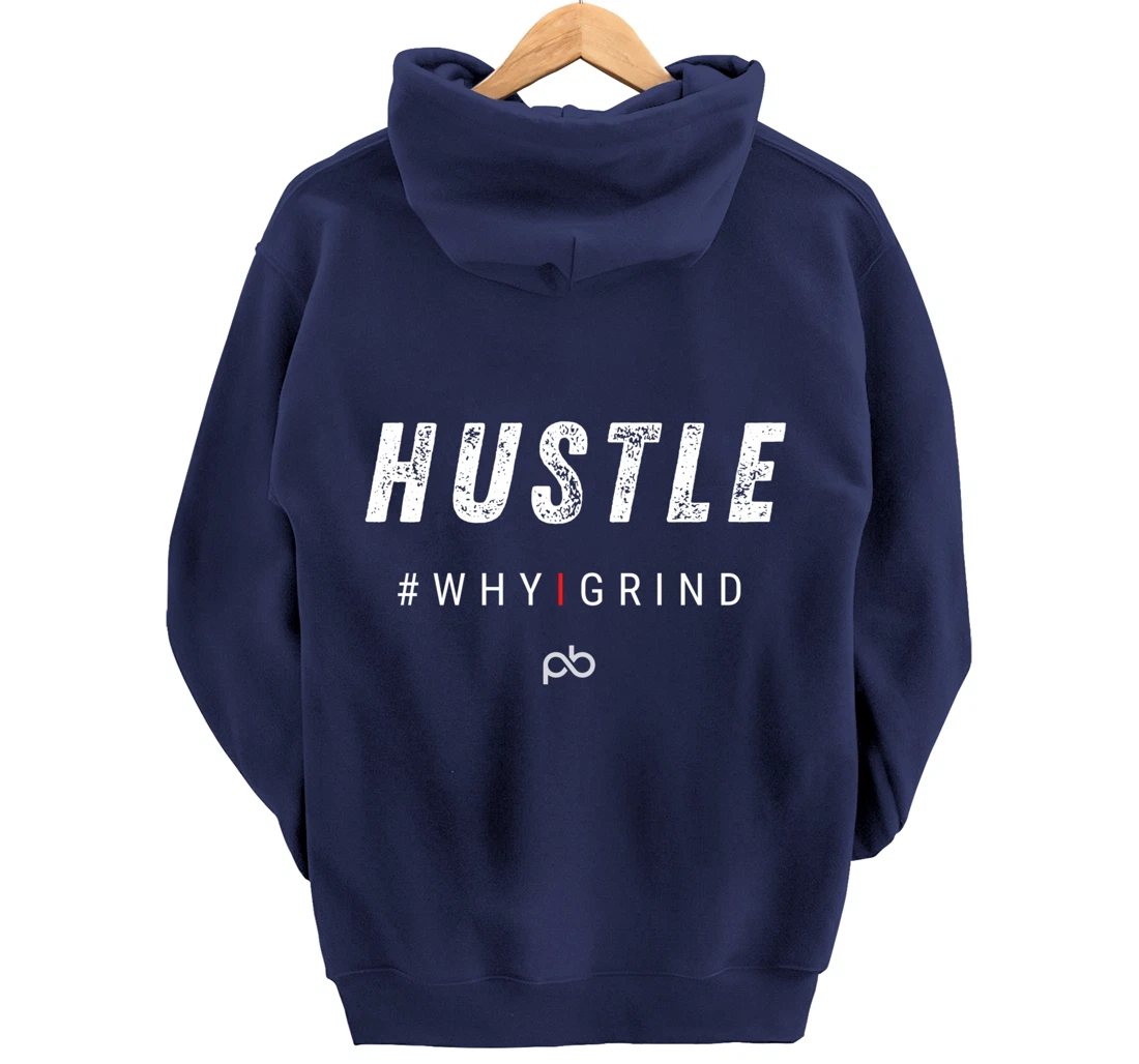 Why I Grind - Hustle - Inspirational Motivational Gifts Pullover Hoodie