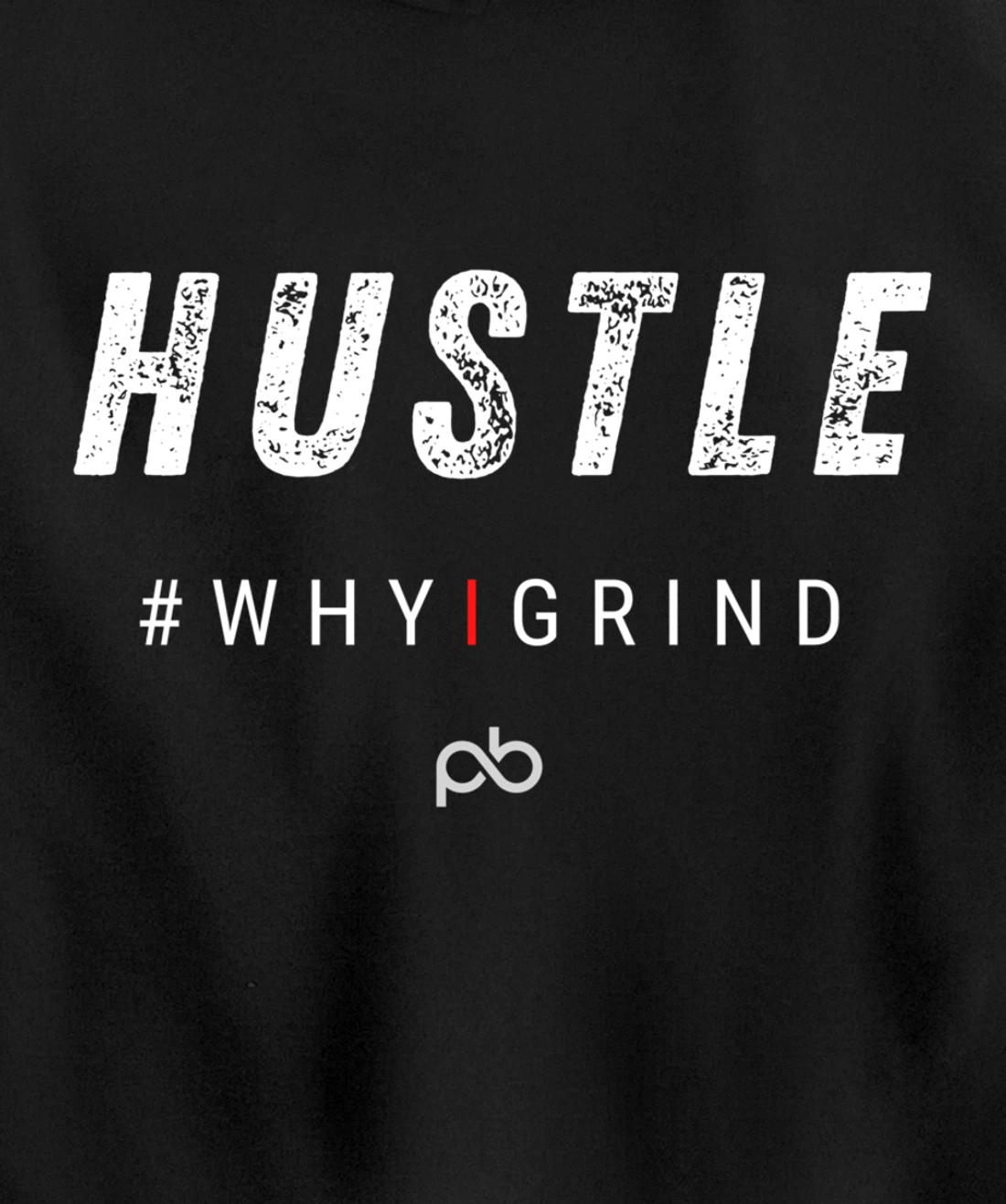 Why I Grind - Hustle - Inspirational Motivational Gifts Pullover Hoodie