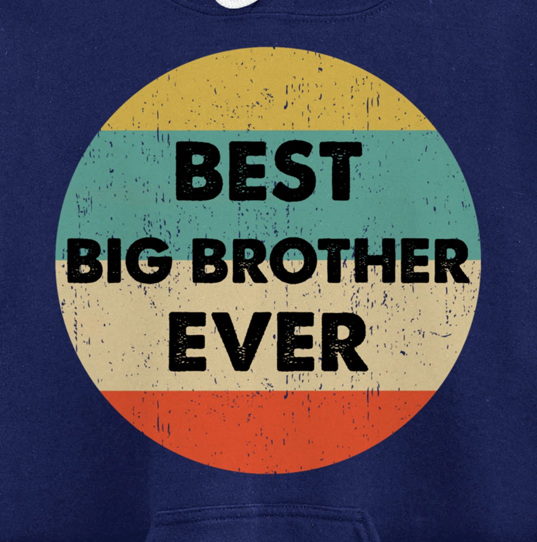 Best Big Brother Ever Pullover Hoodie