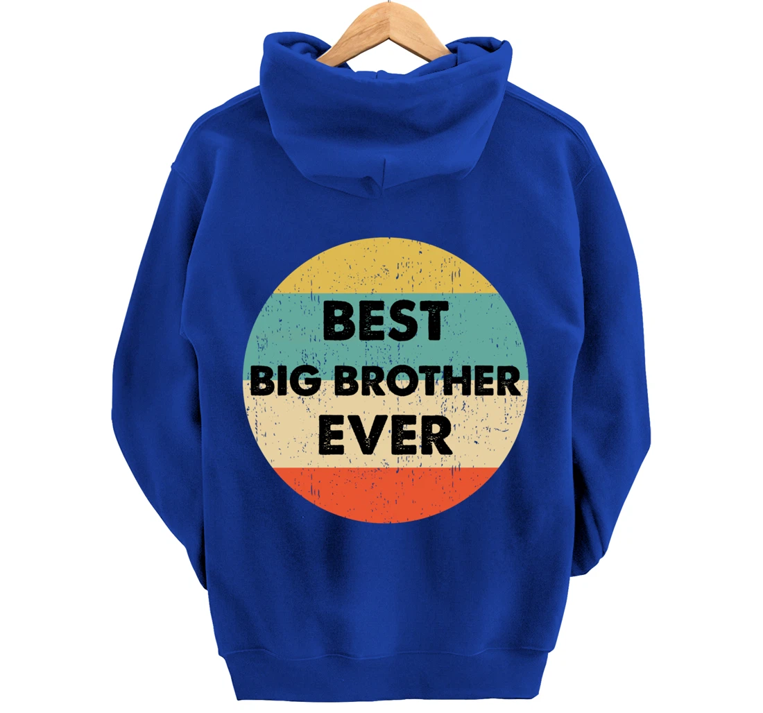 Best Big Brother Ever Pullover Hoodie