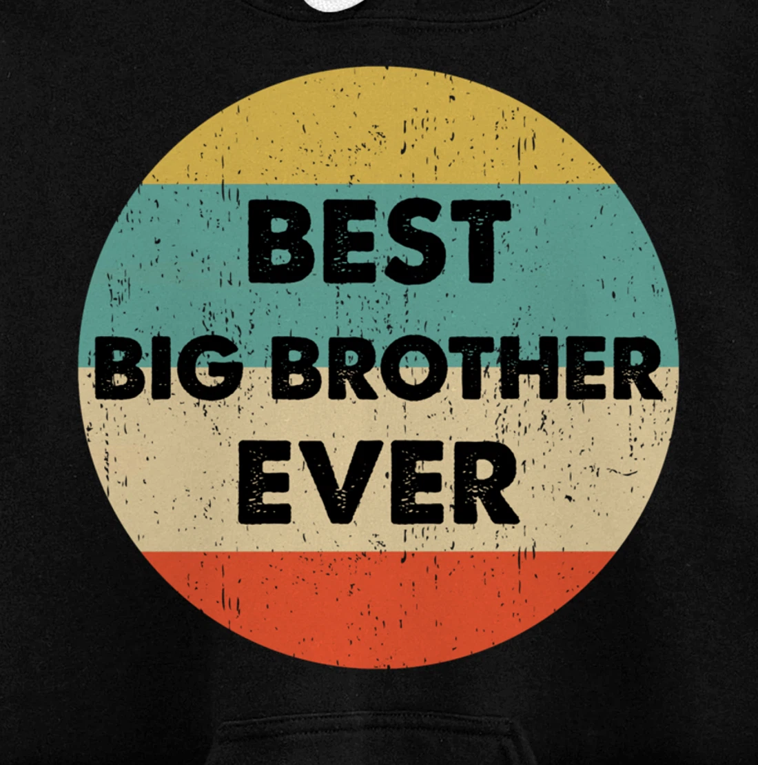 Best Big Brother Ever Pullover Hoodie