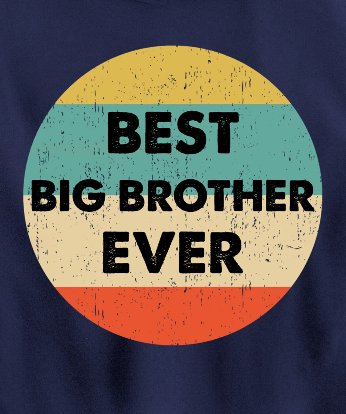 Best Big Brother Ever Pullover Hoodie