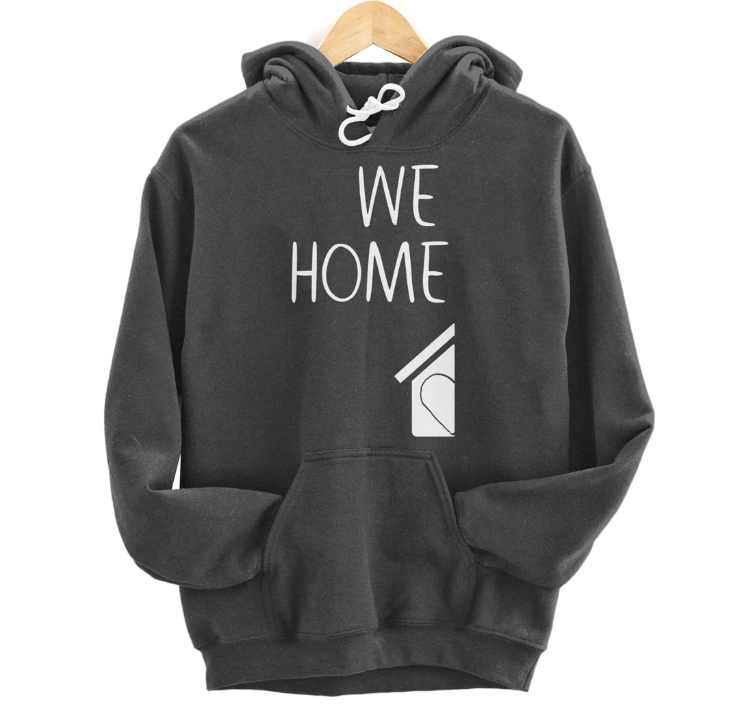 New Homeowner Gift for Couples FIRST PART Housewarming Party Pullover Hoodie