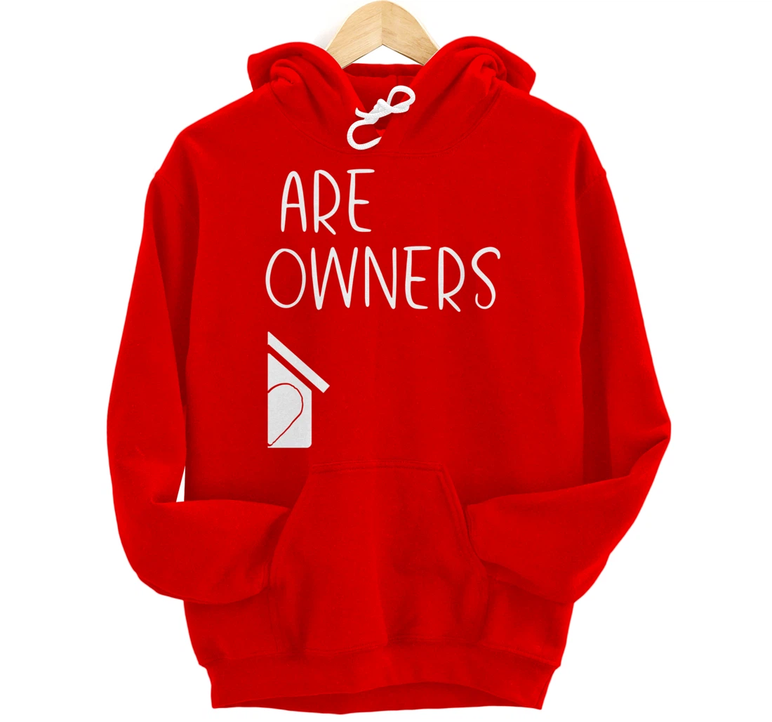 New Homeowner Gift for Couples SECOND Housewarming Party Pullover Hoodie