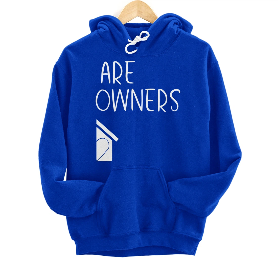 New Homeowner Gift for Couples SECOND Housewarming Party Pullover Hoodie