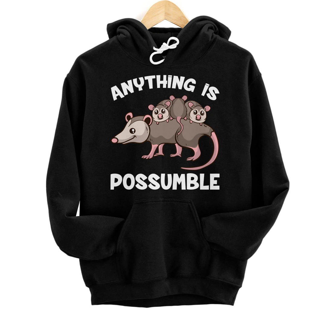 Funny Opossum Anything Is Possumble Cute Possum Family Pullover Hoodie