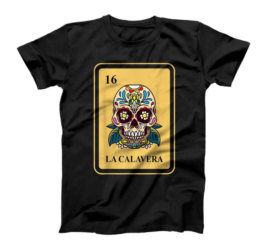 Mexican La Calavera lottery traditional Sugar Skull T-Shirt