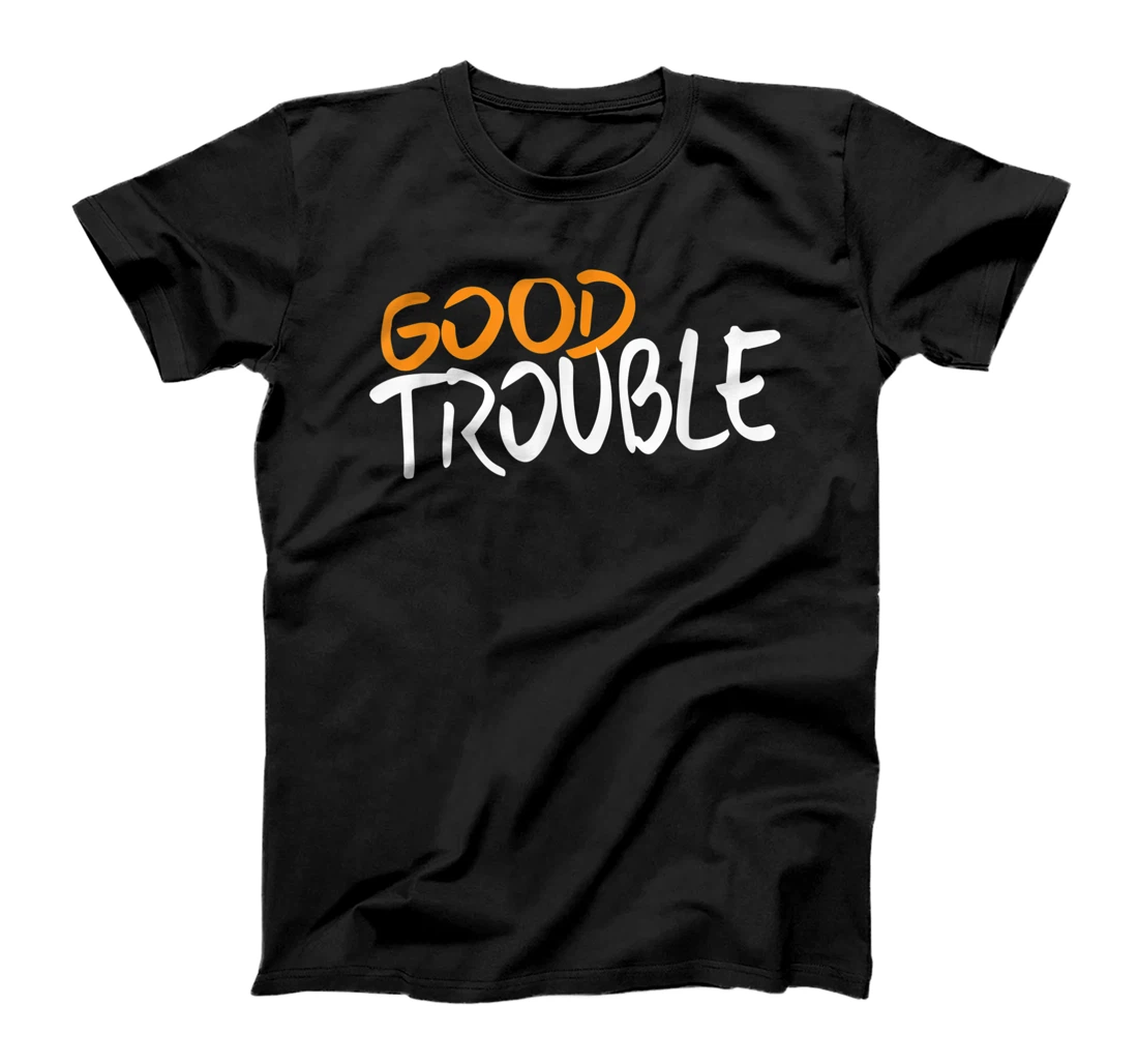 Good Necessary Trouble - Lewis Quote Statement T-Shirt