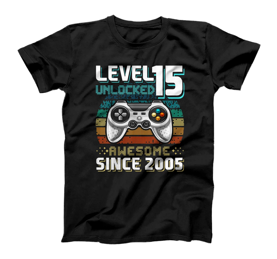 Level 15 Unlocked Awesome 2005 Video Game 15th Birthday Gift T-Shirt