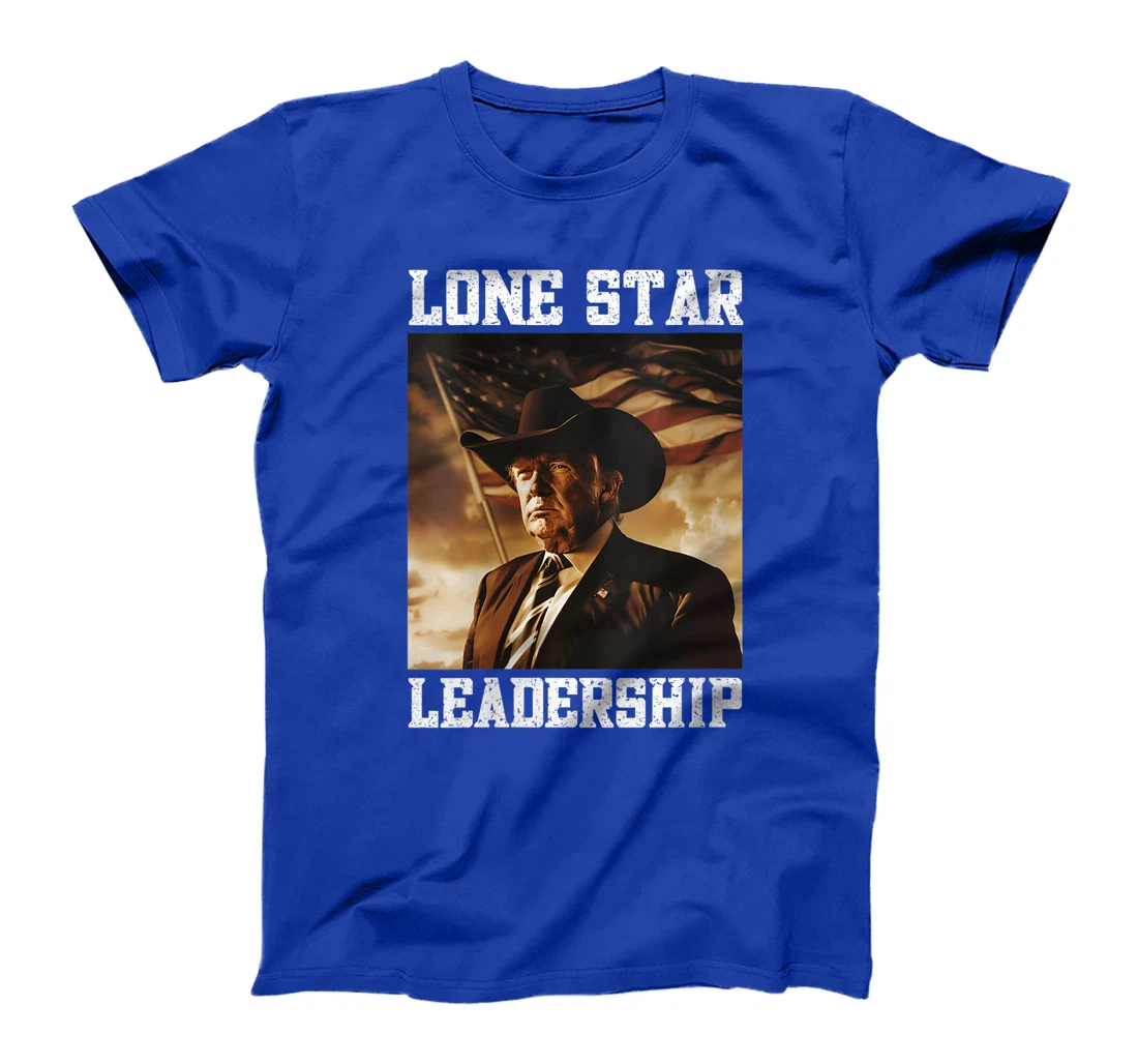 Womens Western Trump Cowboy Hat Texas Trump Lone Star Leadership T-Shirt