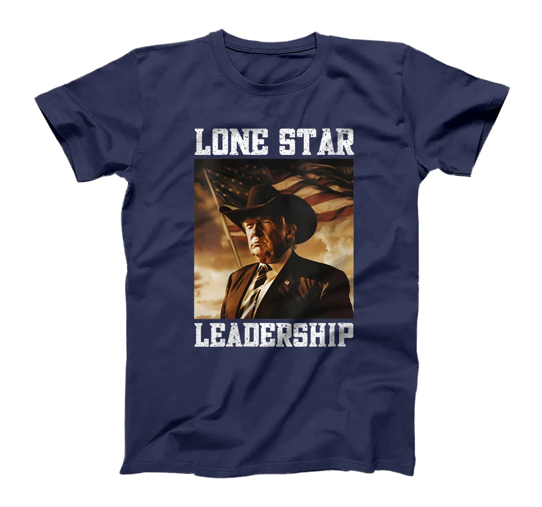 Womens Western Trump Cowboy Hat Texas Trump Lone Star Leadership T-Shirt
