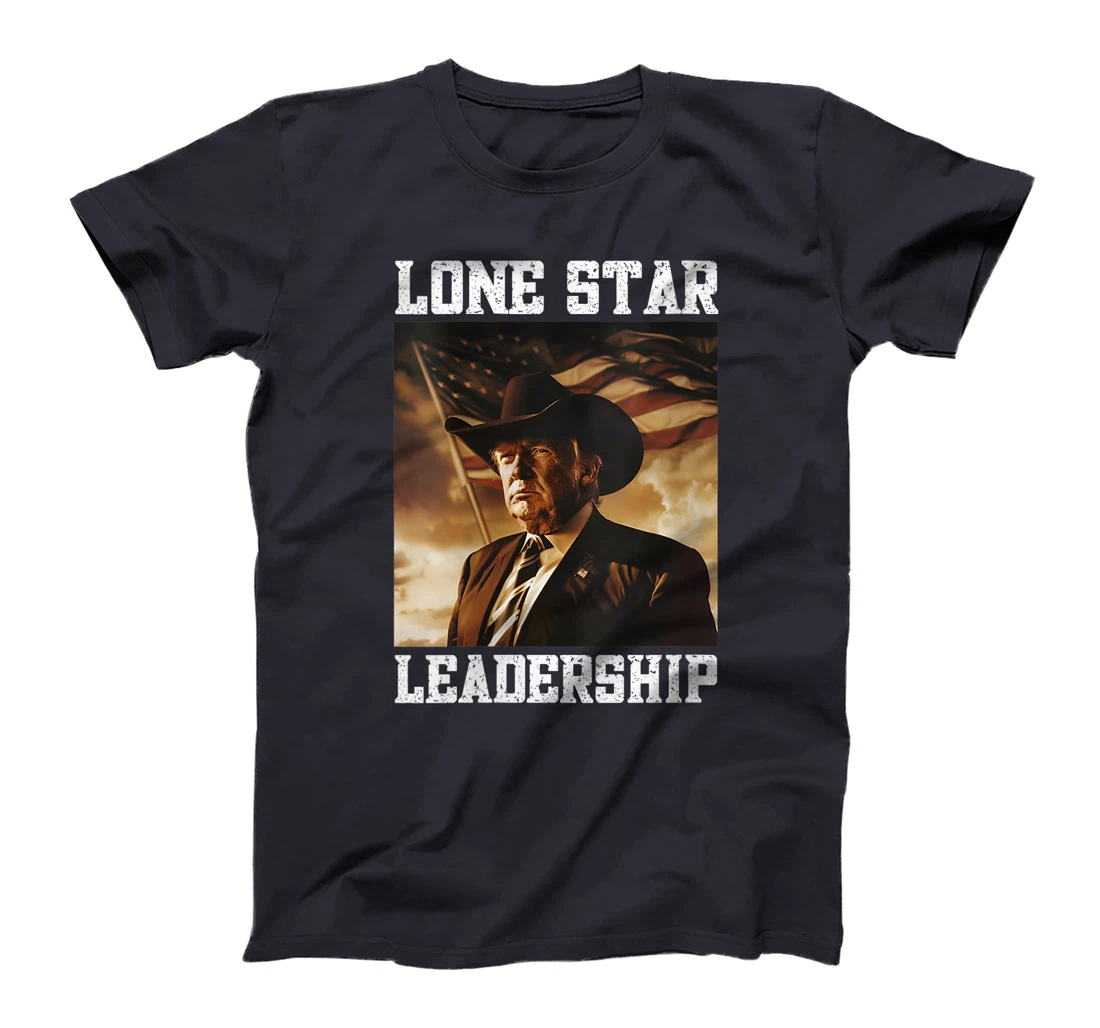 Womens Western Trump Cowboy Hat Texas Trump Lone Star Leadership T-Shirt